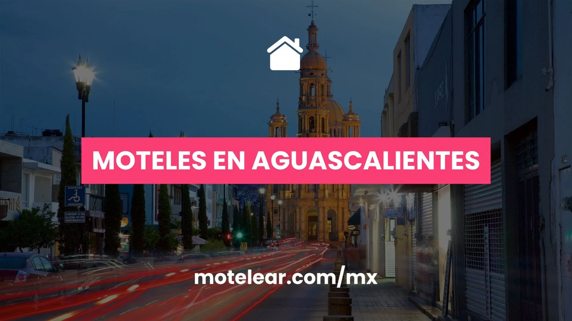 Moteles en Aguascalientes